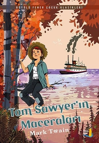 Tom Sawyer'ın Maceraları, Mark Twain
