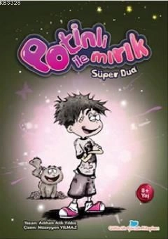 Potinli ile Mırık - Süper Dua, Aslıhan Atik Yıldız