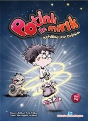 Potinli ile Mırık - Başdöndüren Değişim, Aslıhan Atik Yıldız