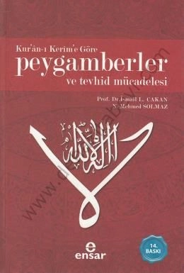 Peygamberler Ve Tevhid Mücadelesi, İsmail Lütfi Çakan