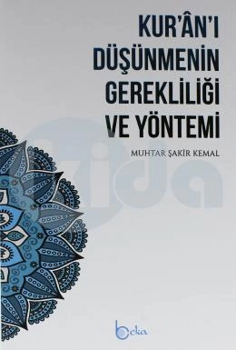 Kuranı Düşünmenin Gerekliliği Ve Yöntemi
