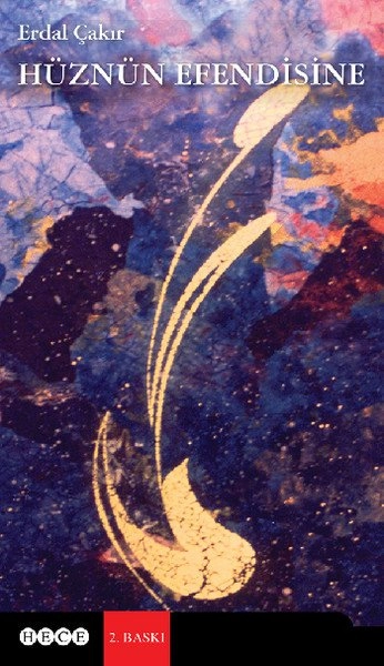 Hüznün Efendisine, Hece Yayınları