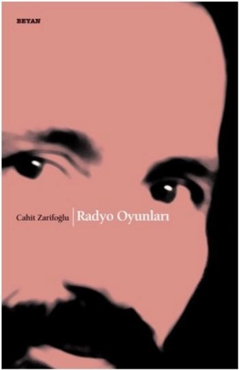 Radyo Oyunları, Cahit Zarifoğlu