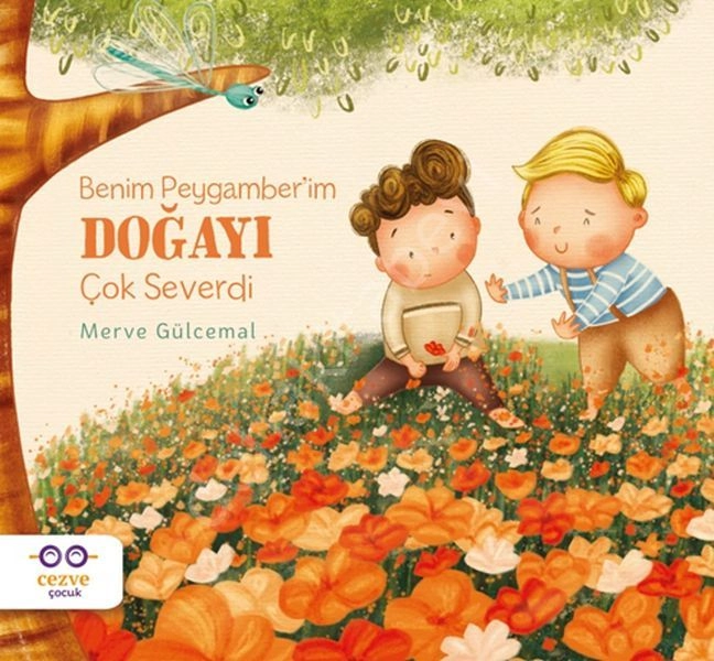 Benim Peygamberim Doğayı Çok Severdi, Merve Gülcemal