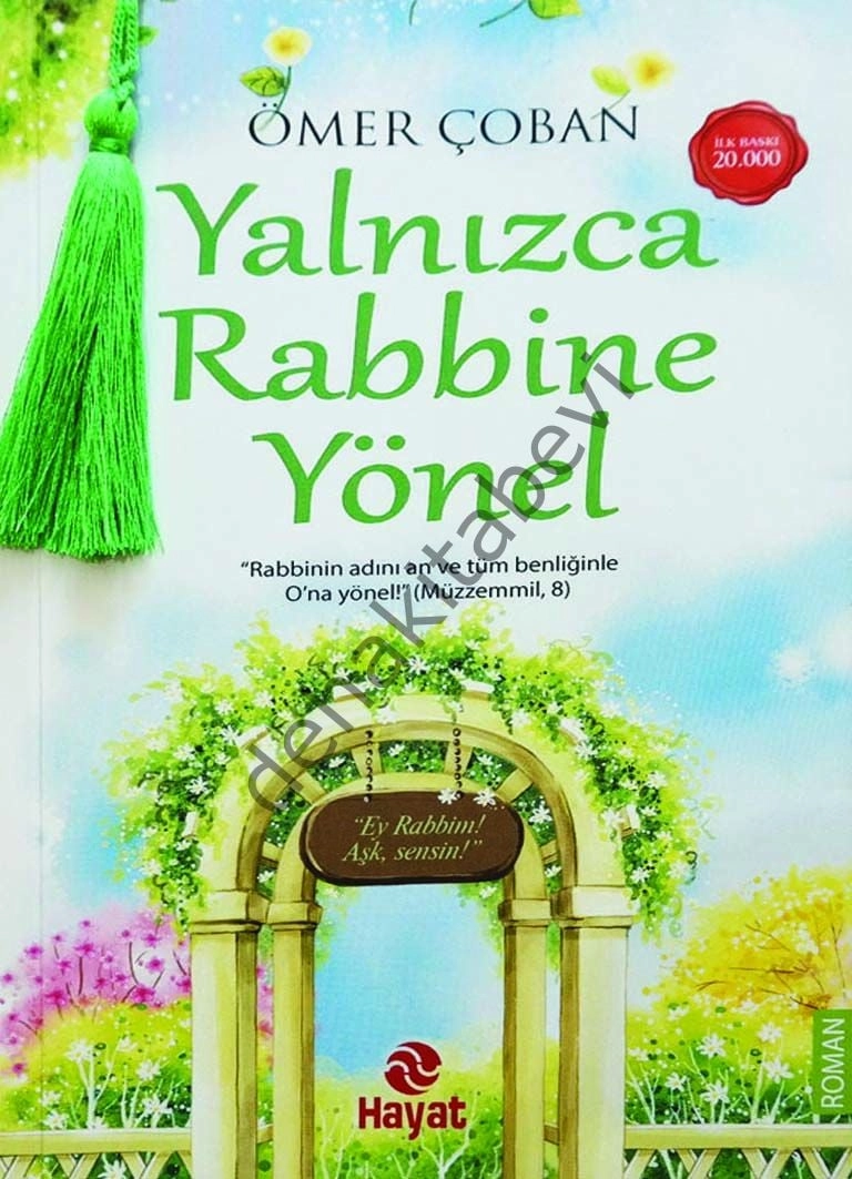 Yalnızca Rabbine Yönel, Ömer Çoban