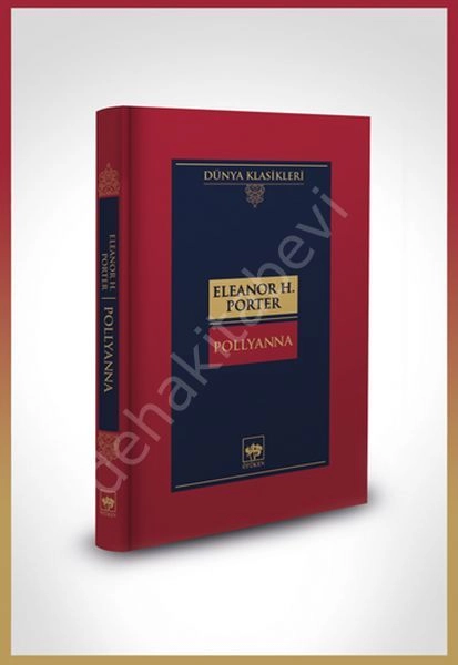 Pollyanna, Eleanor H. Porter