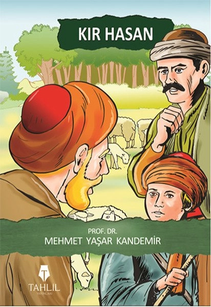 Kır Hasan, Mehmet Yaşar Kandemir