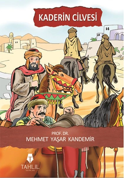 Kaderin Cilvesi, Tahlil Yayınları