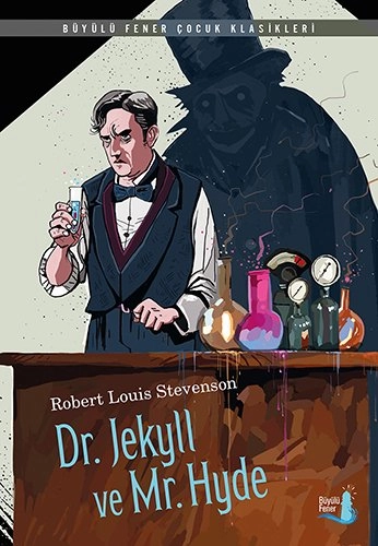 Dr. Jekyll ve Mr. Hyde, Robert Louis Stevenson