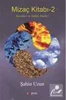 Mizaç Kitabı 2 Karakter ve Sağlık Analizi Şahin Uzun