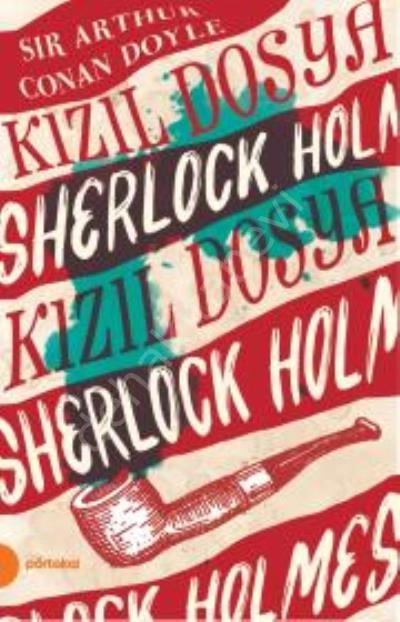 Sherlock Holmes 2- Kızıl Dosya (Portakal Kitap)