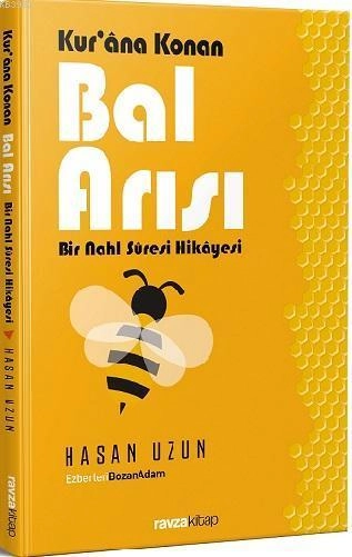 Kur'ana Konan Bal Arısı , Ravza Yayınları