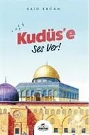 Kudüs'e Ses Ver! Said Ercan Ravza Yayınları