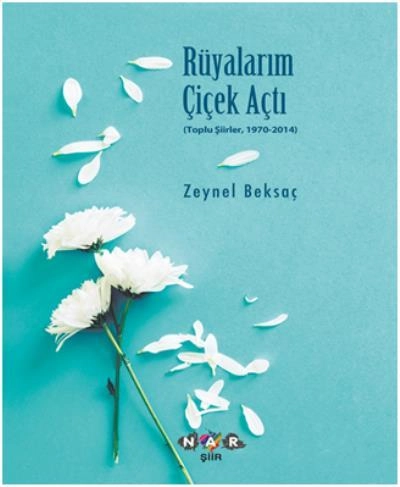 Rüyalarım Çiçek Açtı, Nar Yayınları