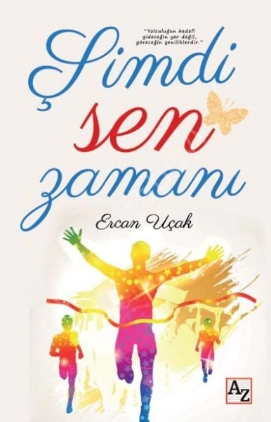 Şimdi Sen Zamanı, Ercan Uçak