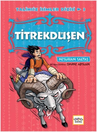 Titrekdüşen - Talihsiz İsimler Dizisi 3, Nar Yayınları