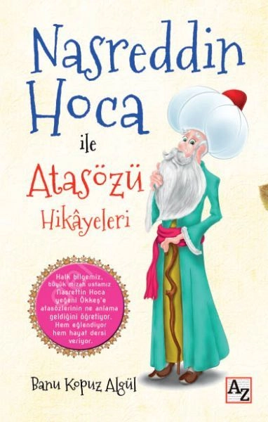 Nasreddin Hoca ile Atasözü Hikayeleri, Banu Kopuz Algül