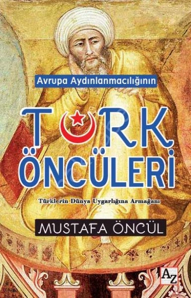 Avrupa Aydınlanmacılığının Türk Öncüleri, Mustafa Öncül