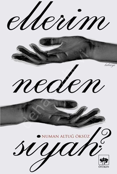 Ellerim Neden Siyah, Numan Altuğ Öksüz