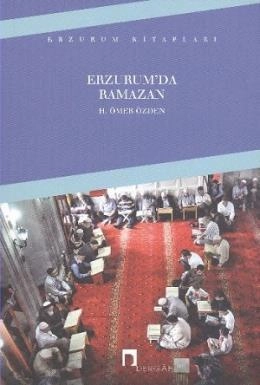 Erzurum'da Ramazan, Prof. Dr. H. Ömer Özden