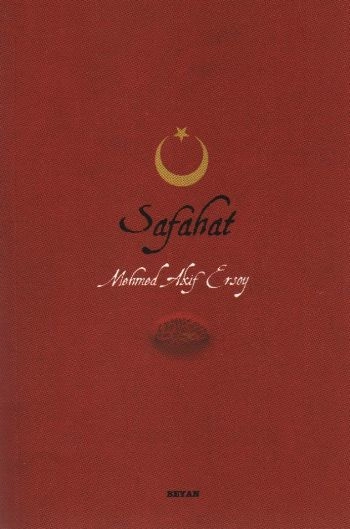 Safahat (Cep Boy), Mehmed Âkif Ersoy