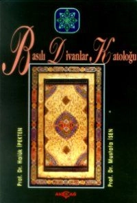 Basılı Divanlar Kataloğu, Mustafa İsen