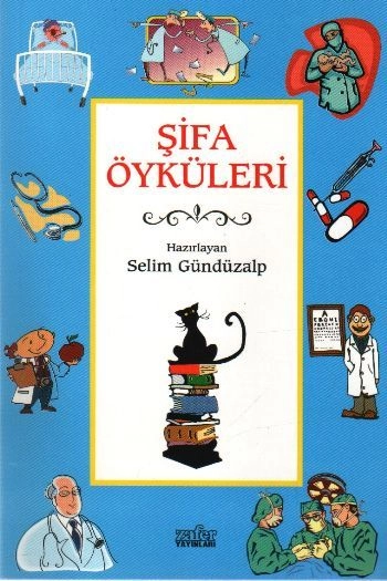 Şifa Öyküleri, Selim Gündüzalp