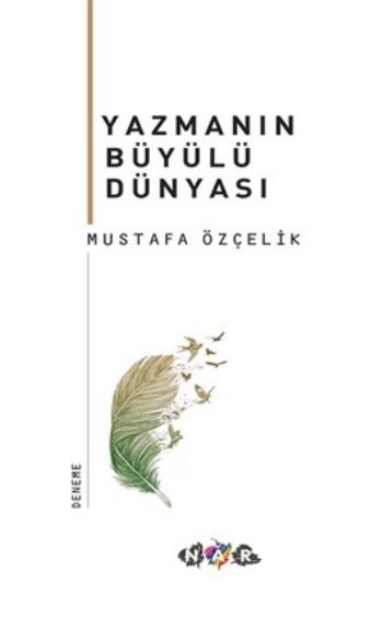 Yazmanın Büyülü Dünyası, Nar Yayınları