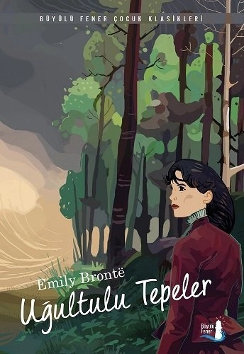 Uğultulu Tepeler, Emily Bronte