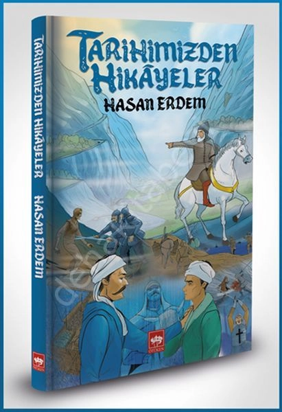 Tarihimizden Hikayeler, Hasan Erdem