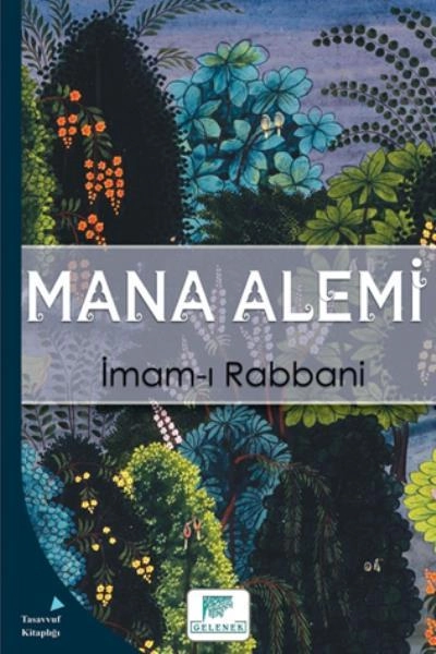 Mana Alemi, İmam-ı Rabbani, Gelenek Yayıncılık