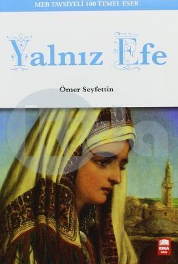 Yalnız Efe 100 Temel, Ema Genç