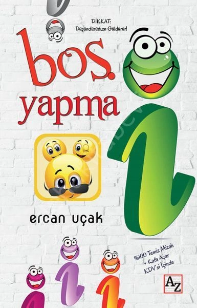 Boş Yapma, Ercan Uçak