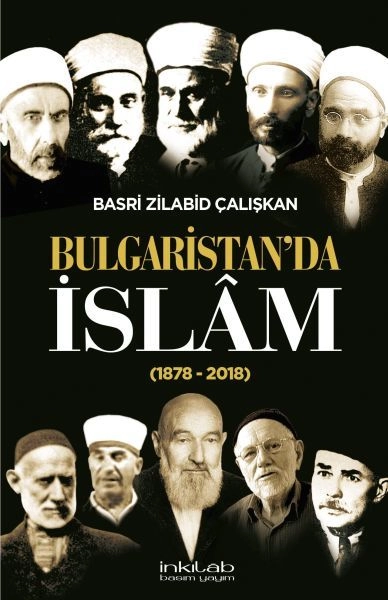 Bulgaristan'da İslam (1878 - 2018), Basri Zilabid Çalışkan