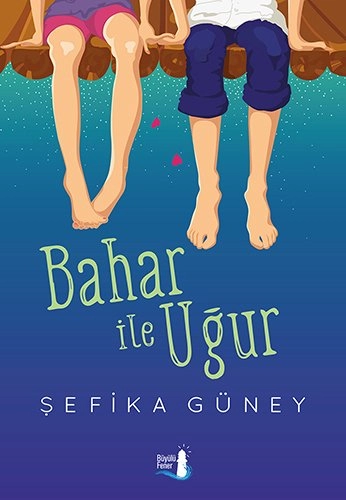 Bahar ile Uğur, Şefika Güney