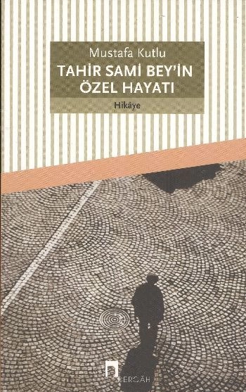 Tahir Sami Bey'in Özel Hayatı, Mustafa Kutlu