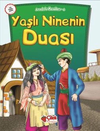 Anadolu Masalları 6 Yaşlı Ninenin Duası