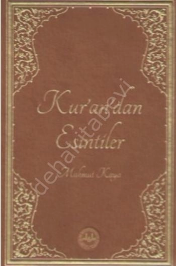 Kurandan Esintiler, Mahmut Kaya