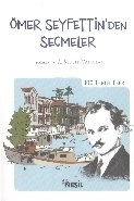 Ömer Seyfettinden Seçmeler 100 Temel Eser, A.Mecit Canatak