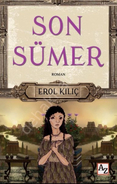 Son Sümer, Erol Kılıç