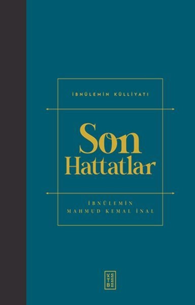 Son Hattatlar, İbnülemin Mahmud Kemal İnal
