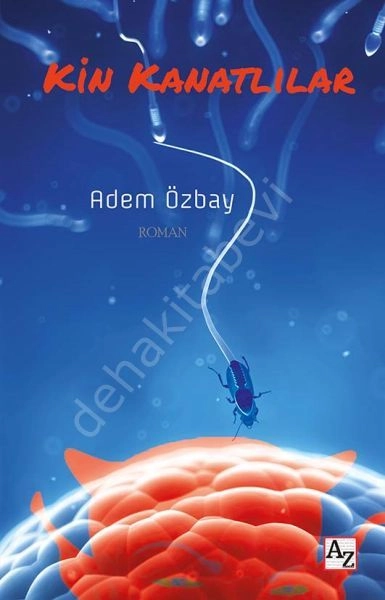 Kin Kanatlılar, Adem Özbay