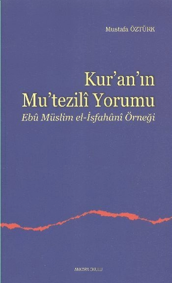 Kur’an’ın Mutezilî Yorumu 72, Ankara Okulu Yayınları