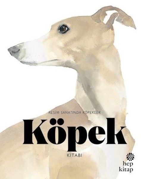 Köpek Kitabı:Resim Sanatında Köpekler, Kolektif