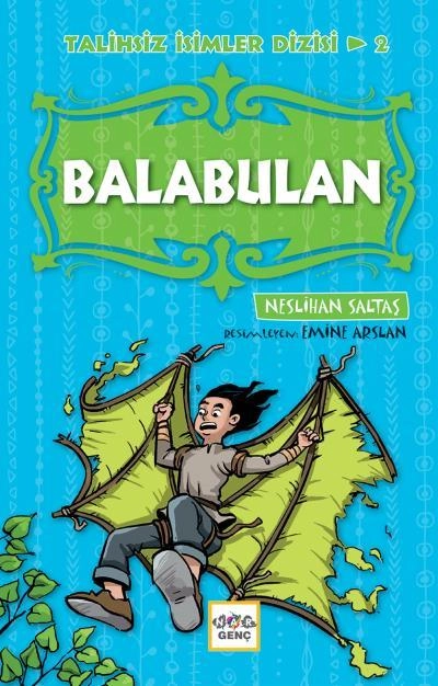 Balabulan - Talihsiz İsimler Dizisi 2, Nar Yayınları