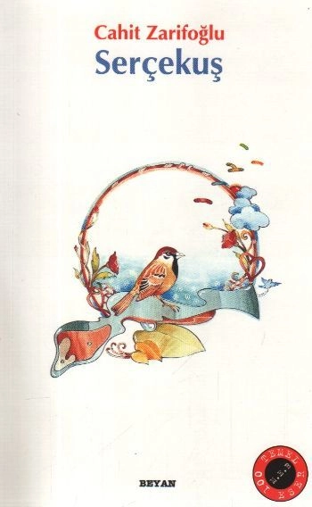 Serçekuş, Cahit Zarifoğlu